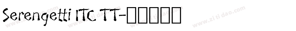 Serengetti ITC TT字体转换